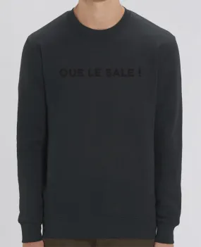 Sweat-shirt Que le sale ! - Apéro Par tunetoo