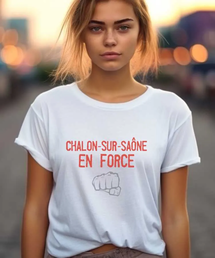 T-Shirt Chalon-sur-Saône en force